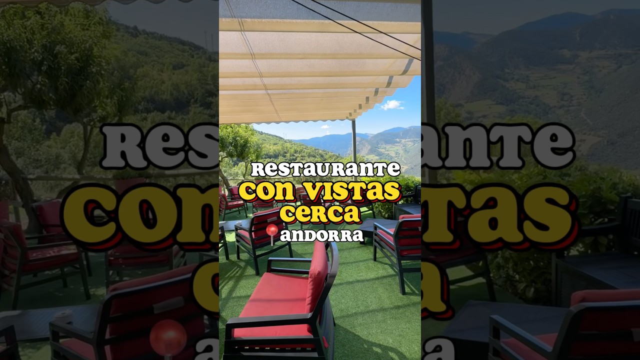Restaurante con vistas muy cerca de Andorra