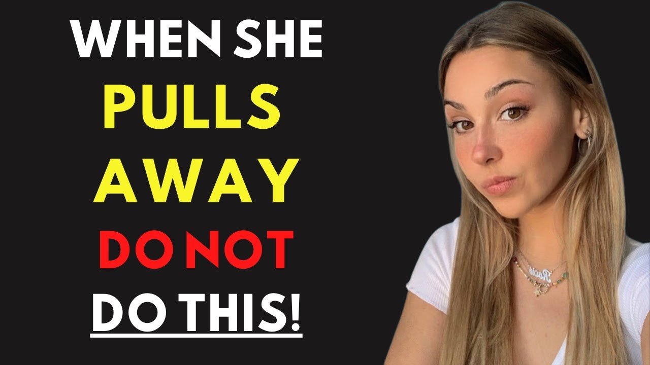 5 ошибок мужчин, когда девушка «отдаляется» | НЕ делайте этого, если она теряет интерес