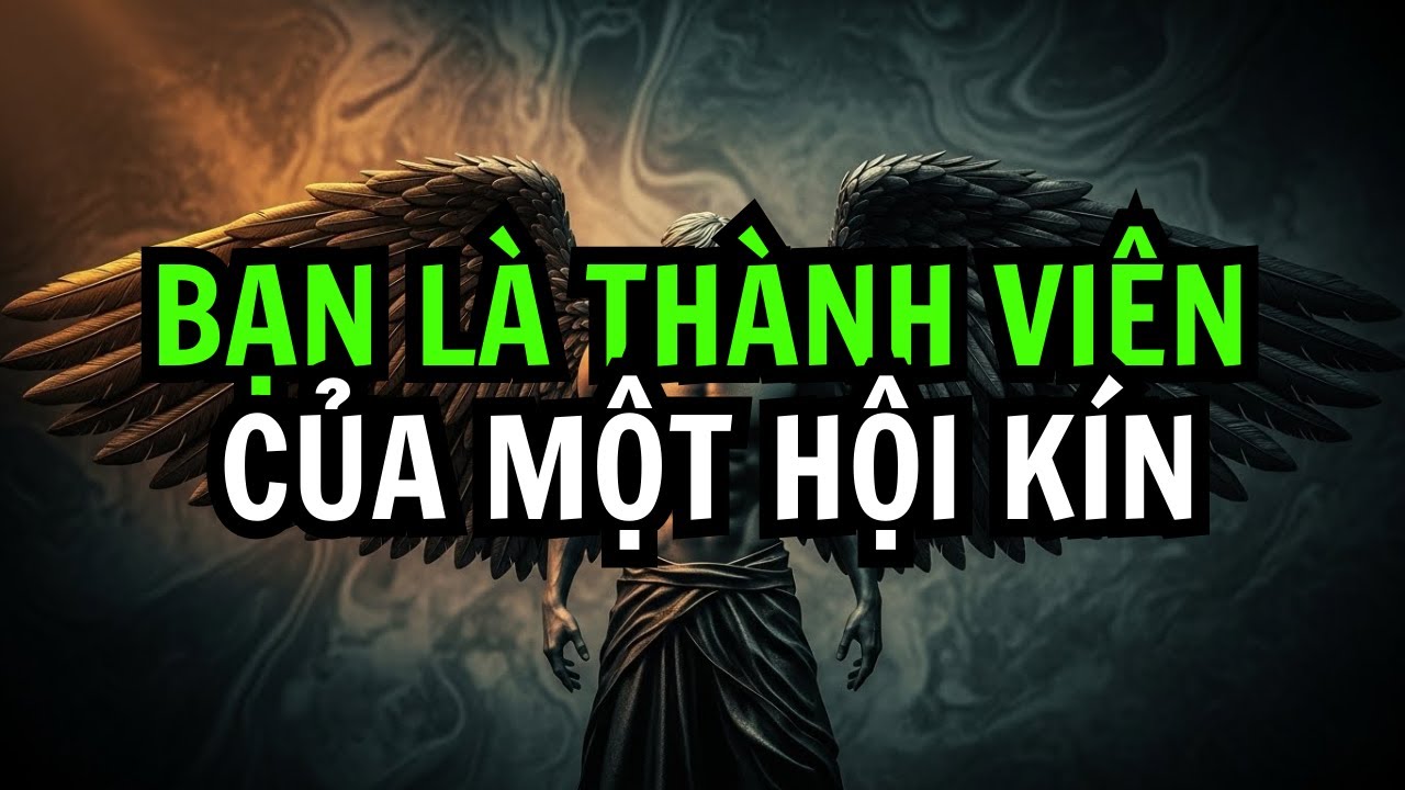 NGƯỜI ĐƯỢC CHỌN: KHI MỘT NHÓM KÍN KHẲNG ĐỊNH BẠN ĐÃ TRỐN THOÁT KHỎI HỌ TỪ THUỞ NHỎ