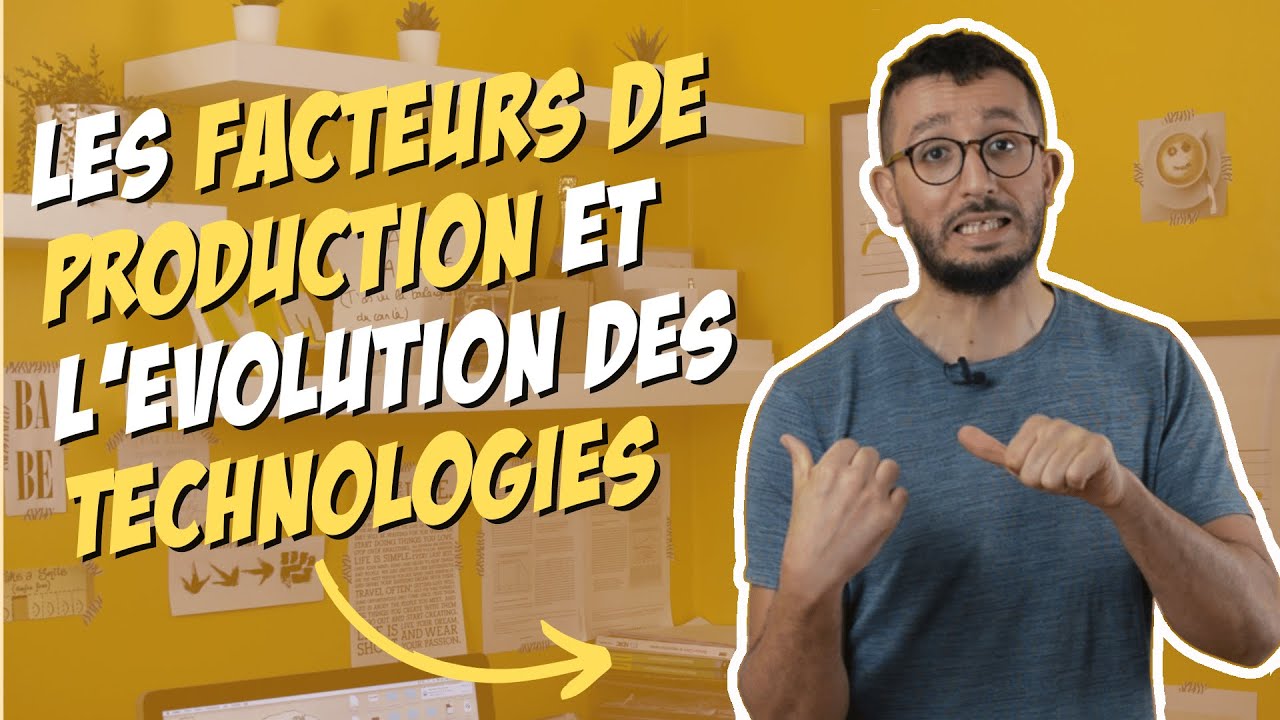 Les facteurs de production et l'évolution des technologies - Économie STMG 1ère - chapitre 4