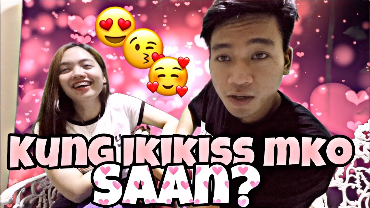 KUNG IKKISS MOKO,  SAAN? HAHA (BRUSKOBROS)