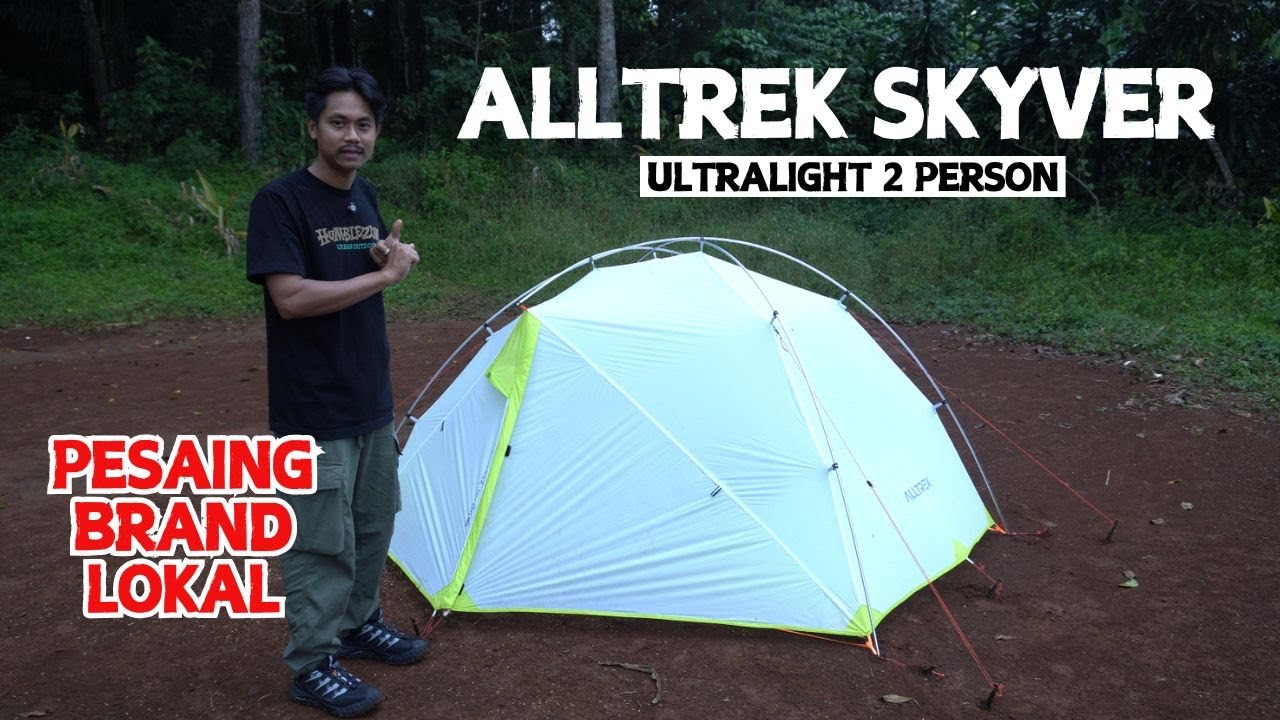 REVIEW TENDA ALLTREK SKYVER ULTRALIGHT 2 PERSON