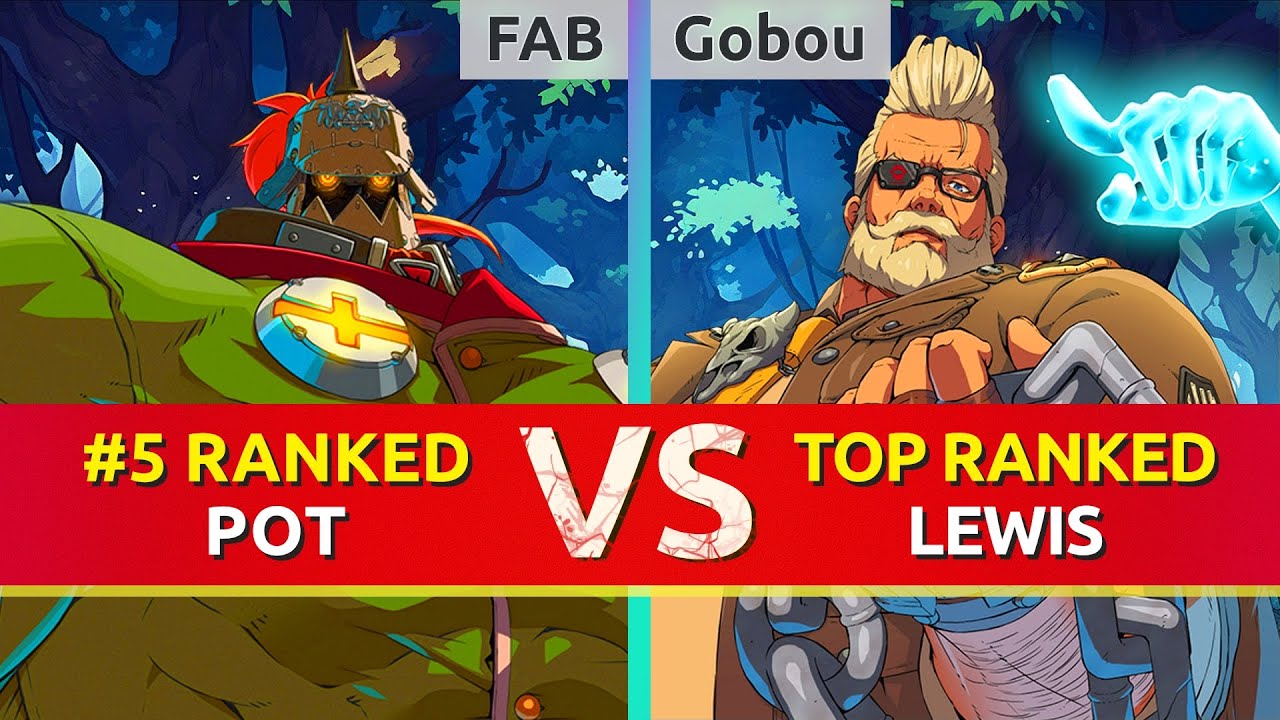 GGST ▰ FAB (#5 Ranked Potemkin) vs Gobou (TOP Ranked Goldlewis). High Level Gameplay