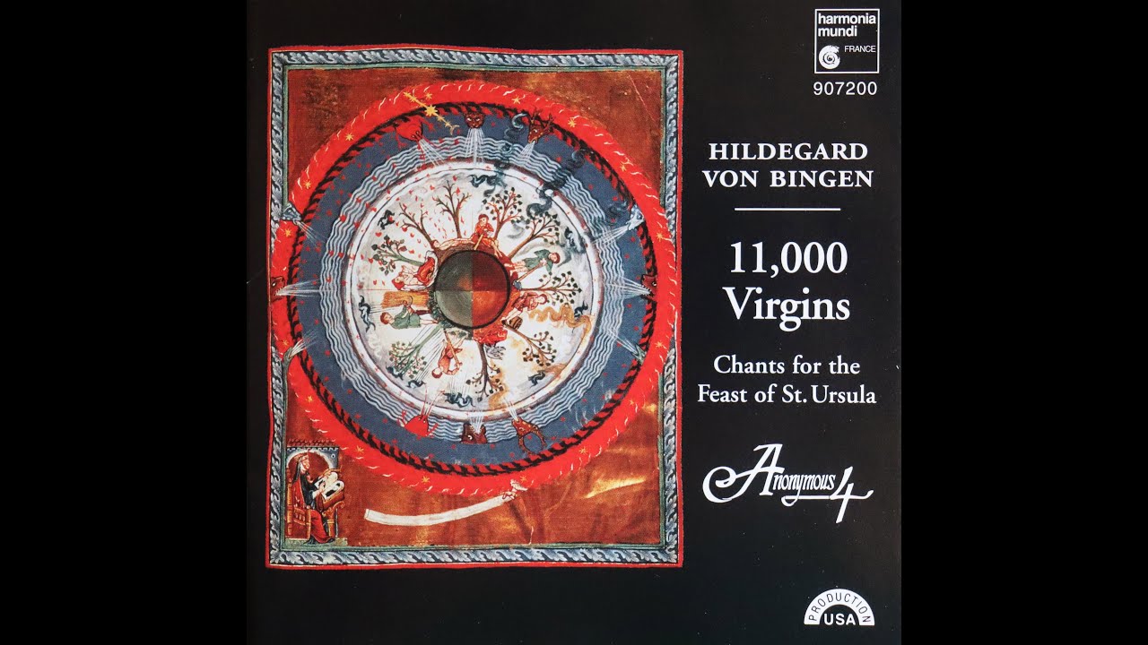 Hildegard von Bingen - 11,000 Virgins, Chants For The Feast Of St. Ursula - Anonymous4 (1997)