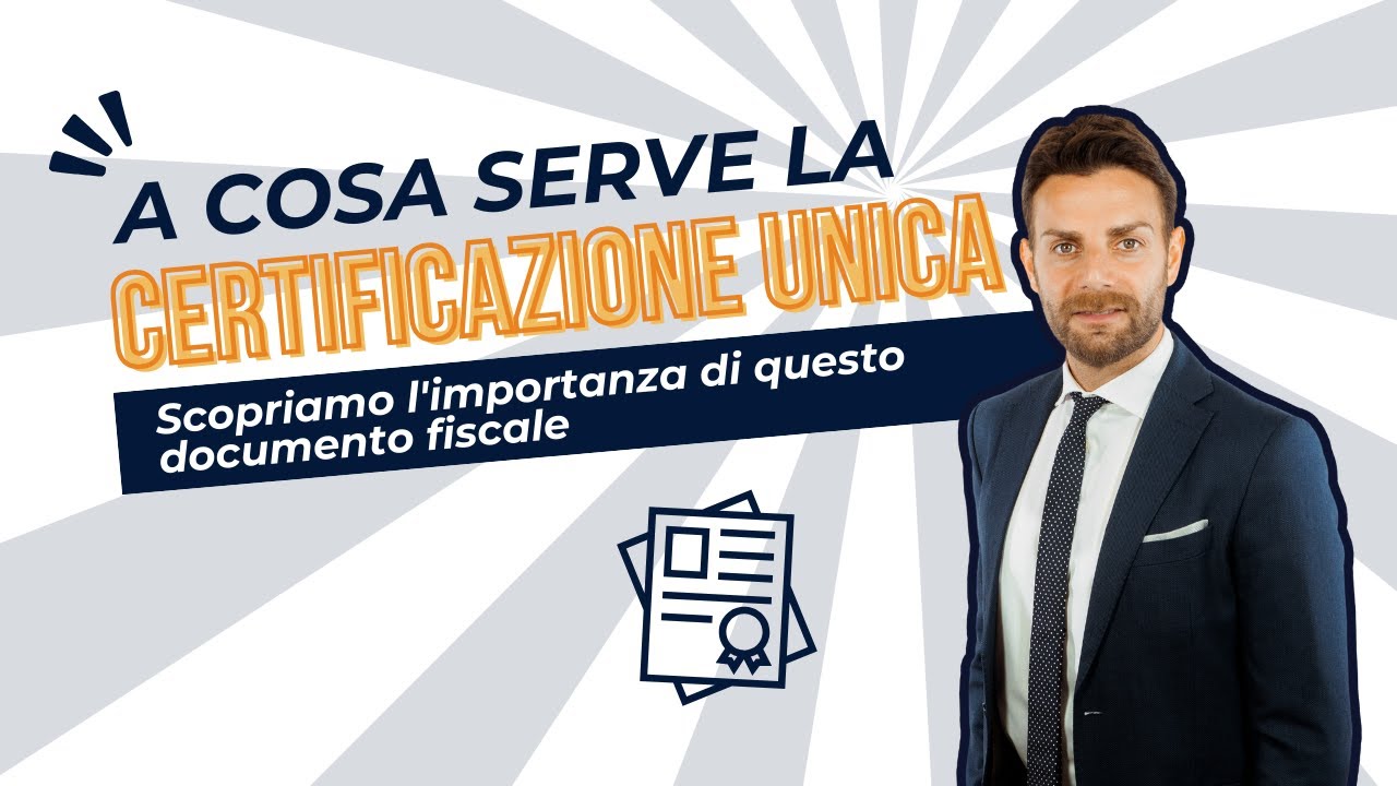 A cosa serve la Certificazione Unica (CU)?