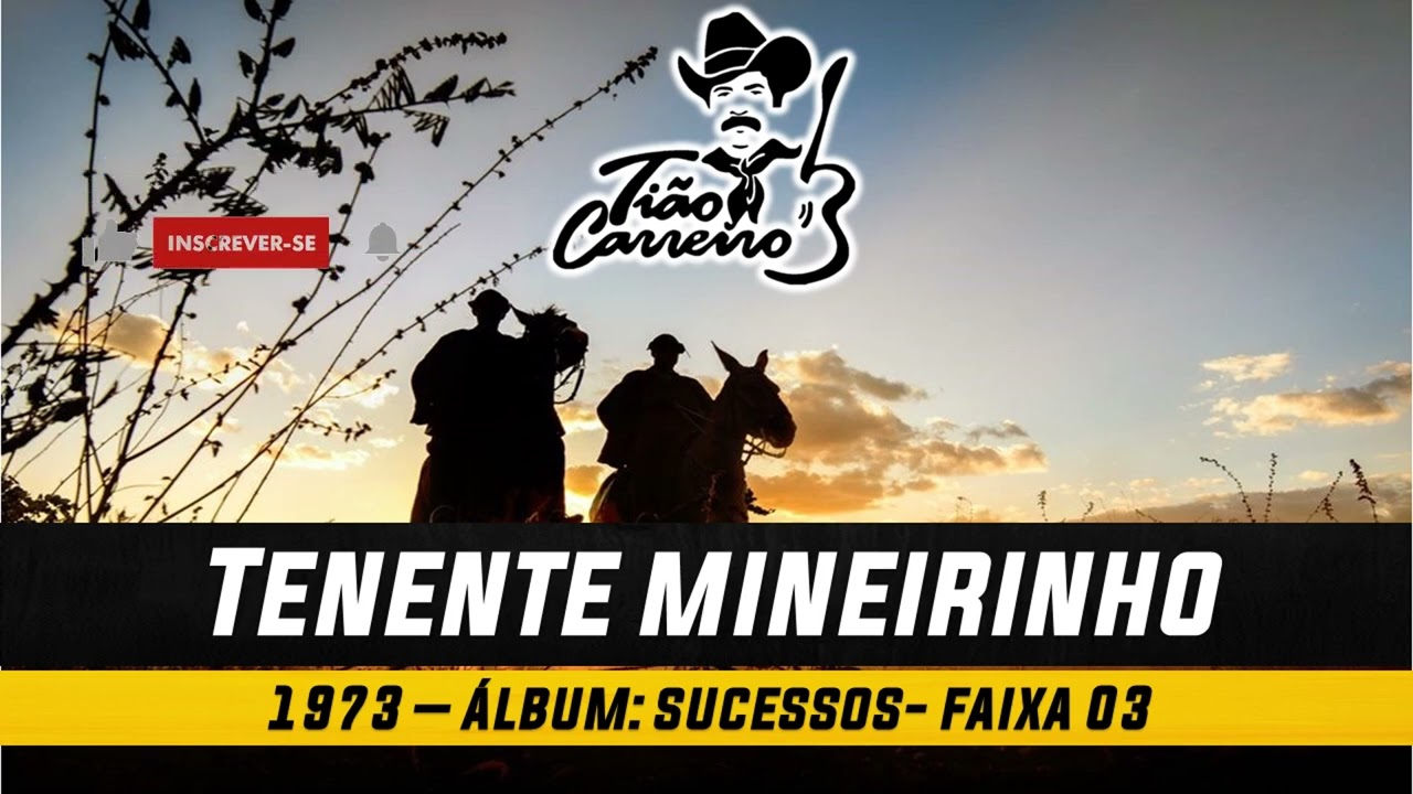 Tenente Mineirinho - Tião Carreiro & Pardinho