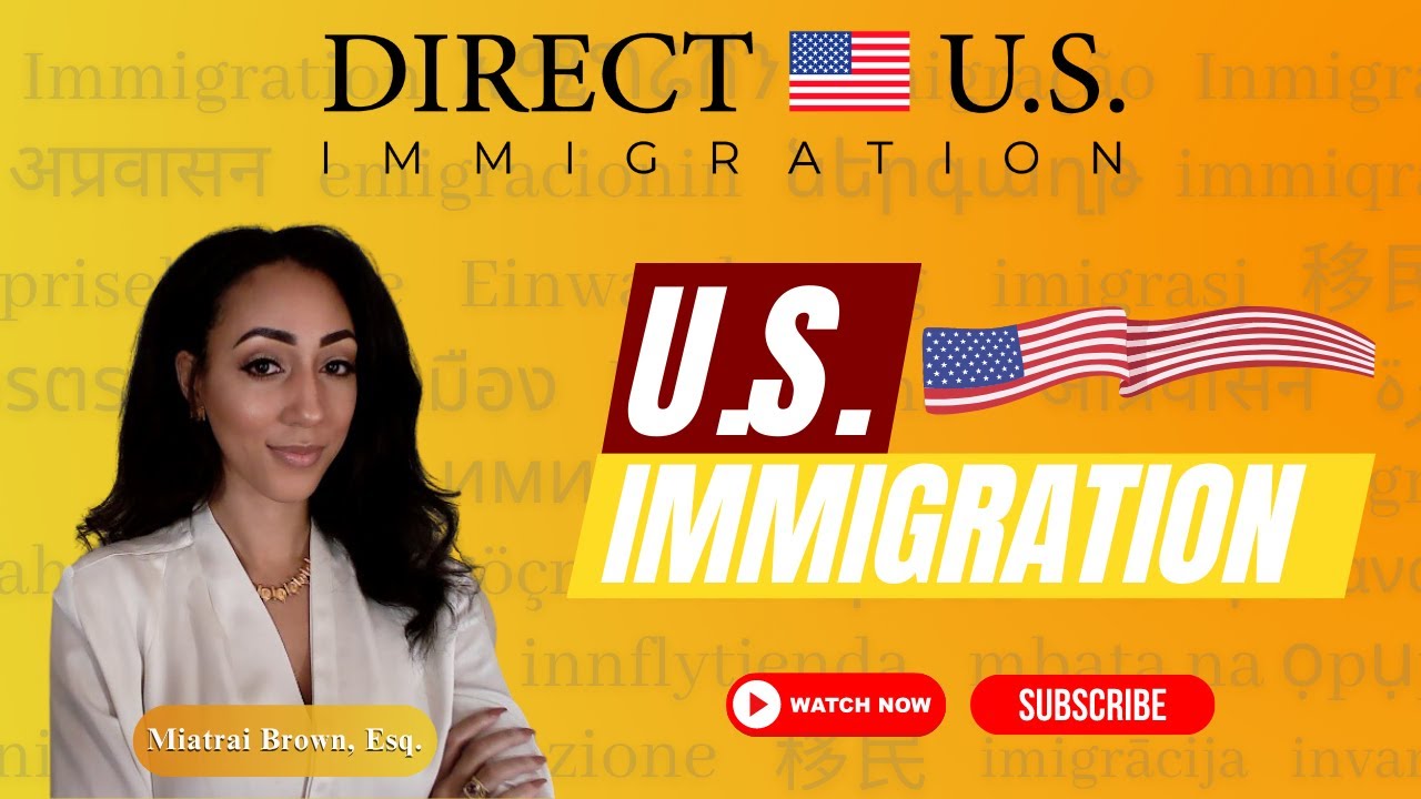 U.S. Immigration Process | U.S. Immigration Lawyer | Immigration Law USA | Direct U.S. Immigration