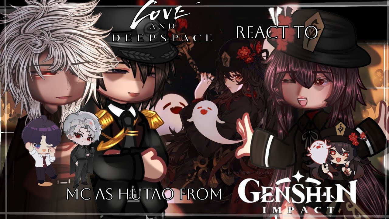 | Love And DeepSpace React To Mc as HuTao From Genshin Impact 1/2 | Part 34 |