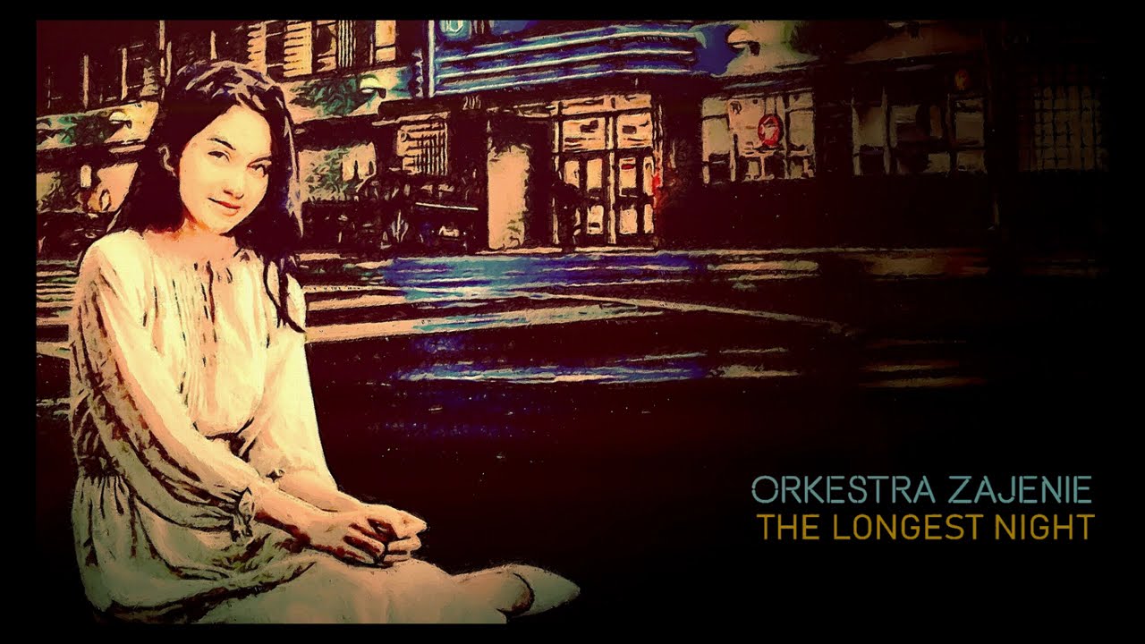 Orkestra Zajenie - The Longest Night [Audio]