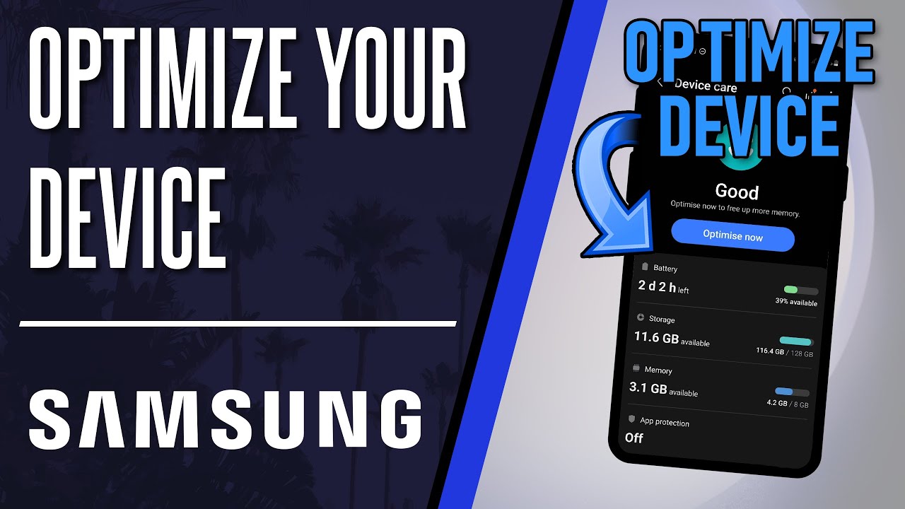 How to Optimize Your Device on Samsung Phone (Device Care)