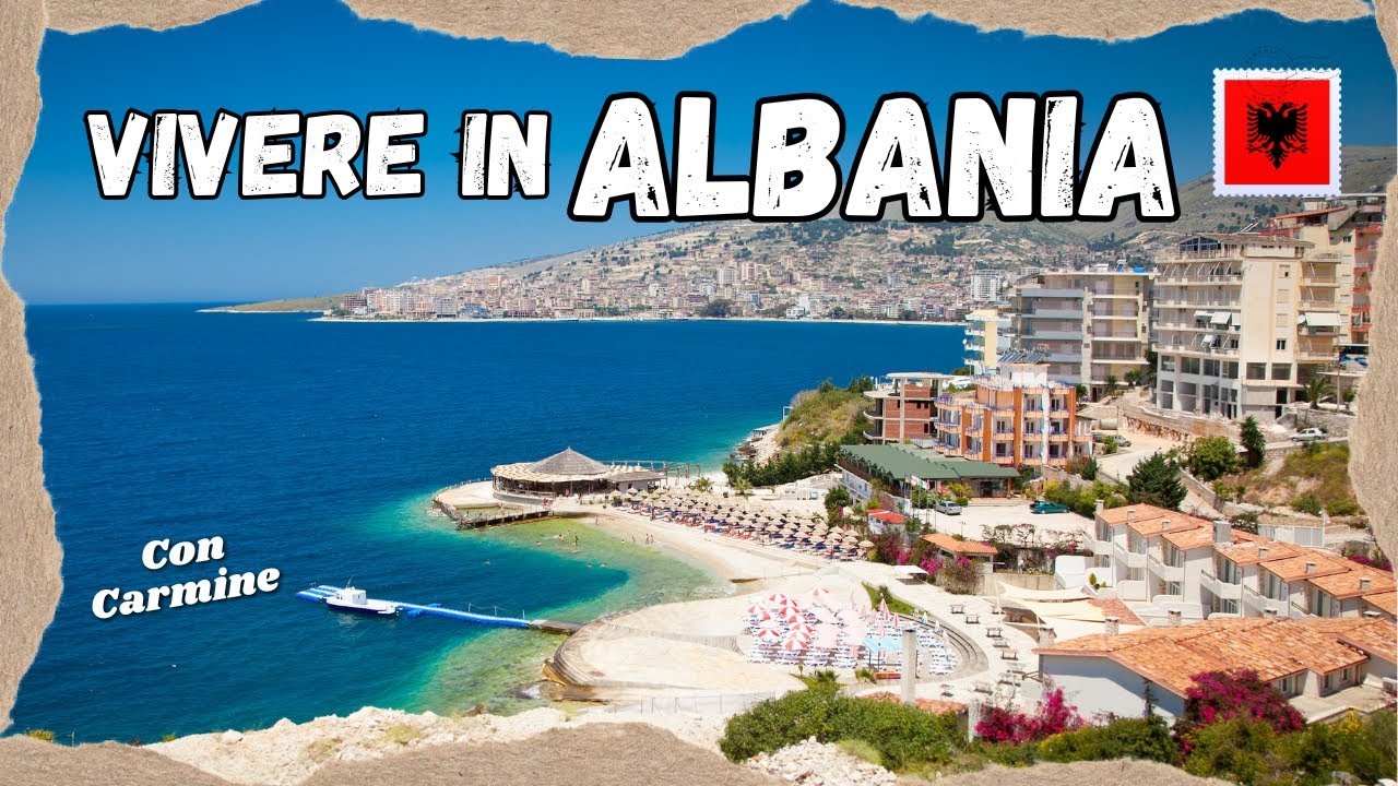 VIVERE IN ALBANIA da PENSIONATO 🇦🇱 e non solo | Dove TRASFERIRSI per RISPARMIARE