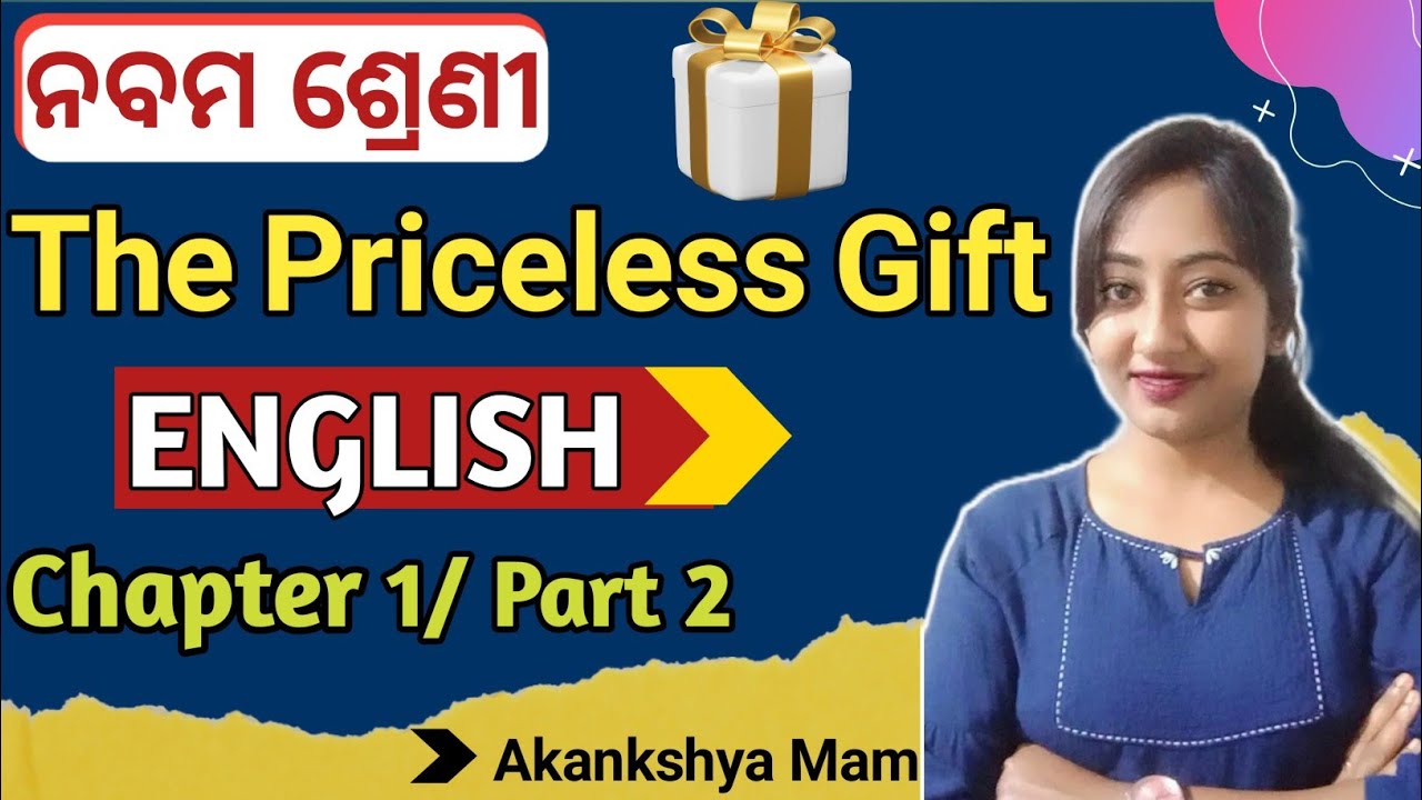 the priceless gift class 9 | 9th class english chapter 1 odia medium | priceless gift part 2