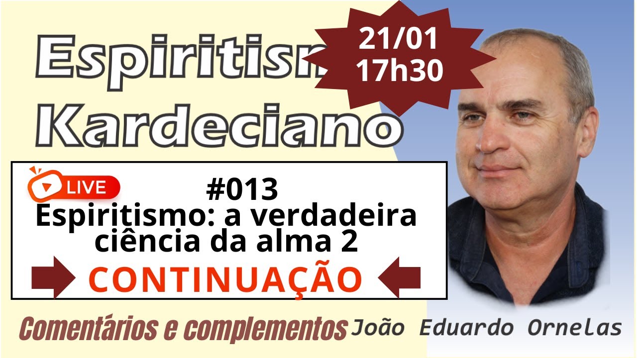 Espiritismo, a verdadeira ciência da alma (continuação)