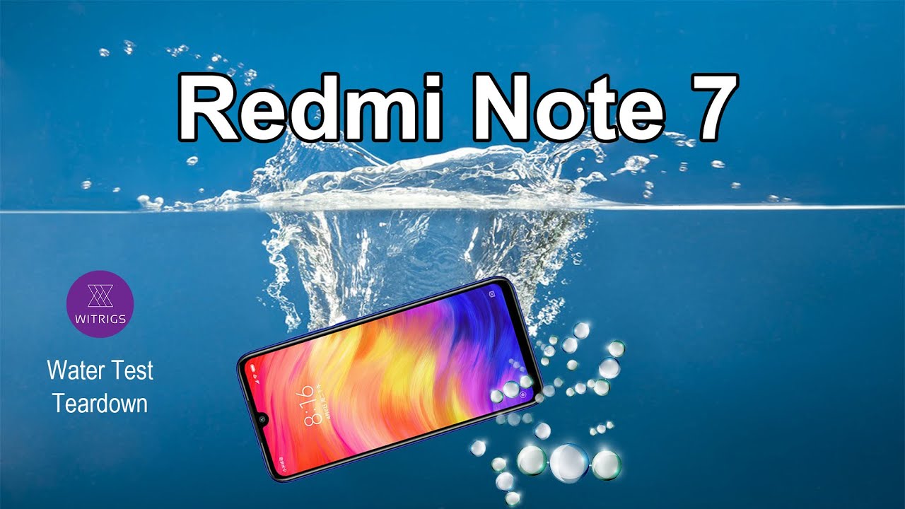Xiaomi Redmi Note 7 Waterproof Test