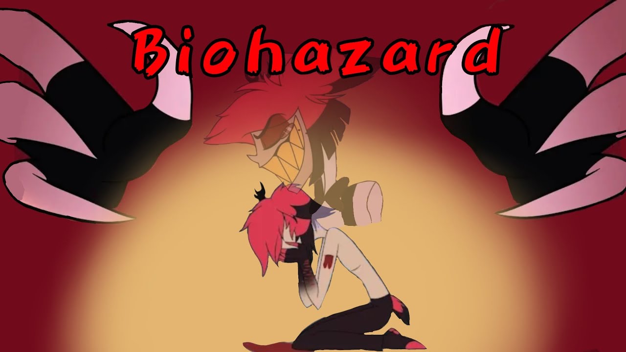 Biohazard ☣️ sang by Aiku Kiyunne. (RH Alastor edition)