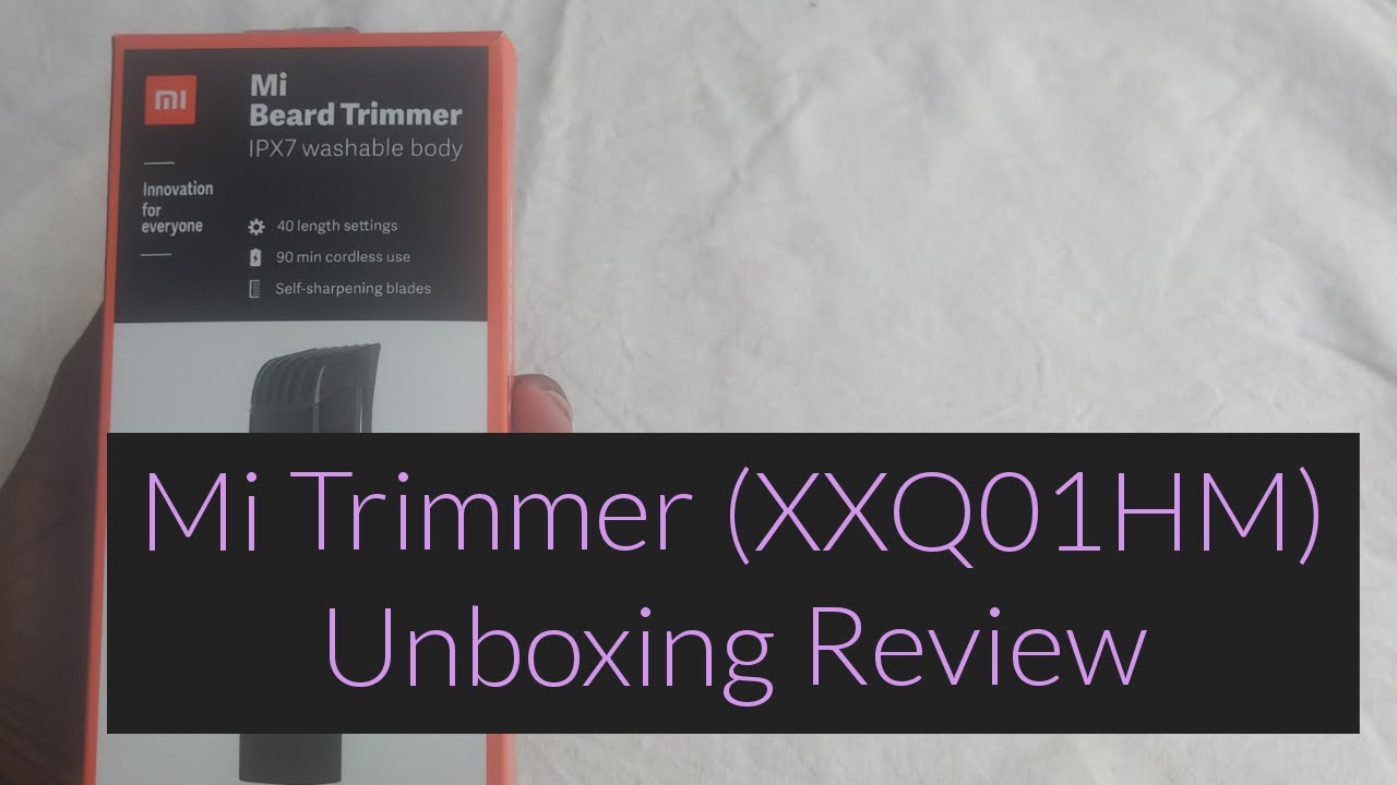 Mi Trimmer | XXQ01HM | Unboxing | Review