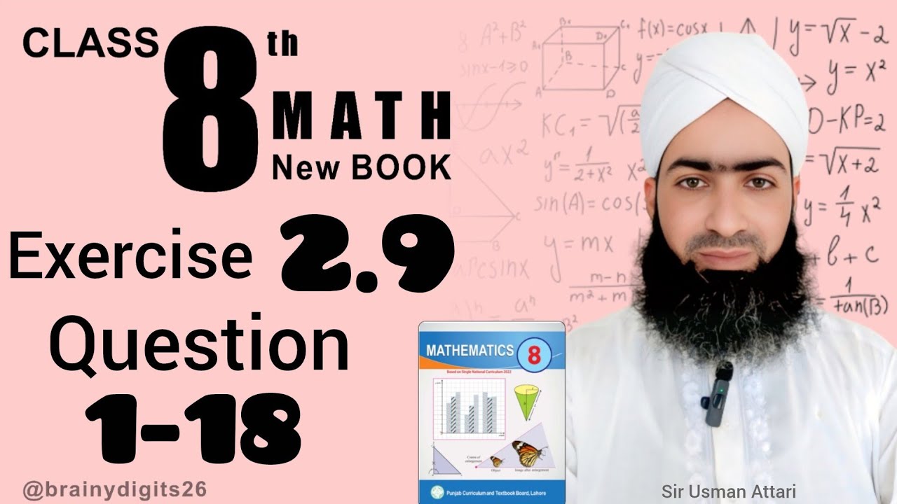 Class 8 | Maths | Chapter #2 | Exercise #2.9 | Question#1_18 | Sir Usman Attari | Brainy Digits 