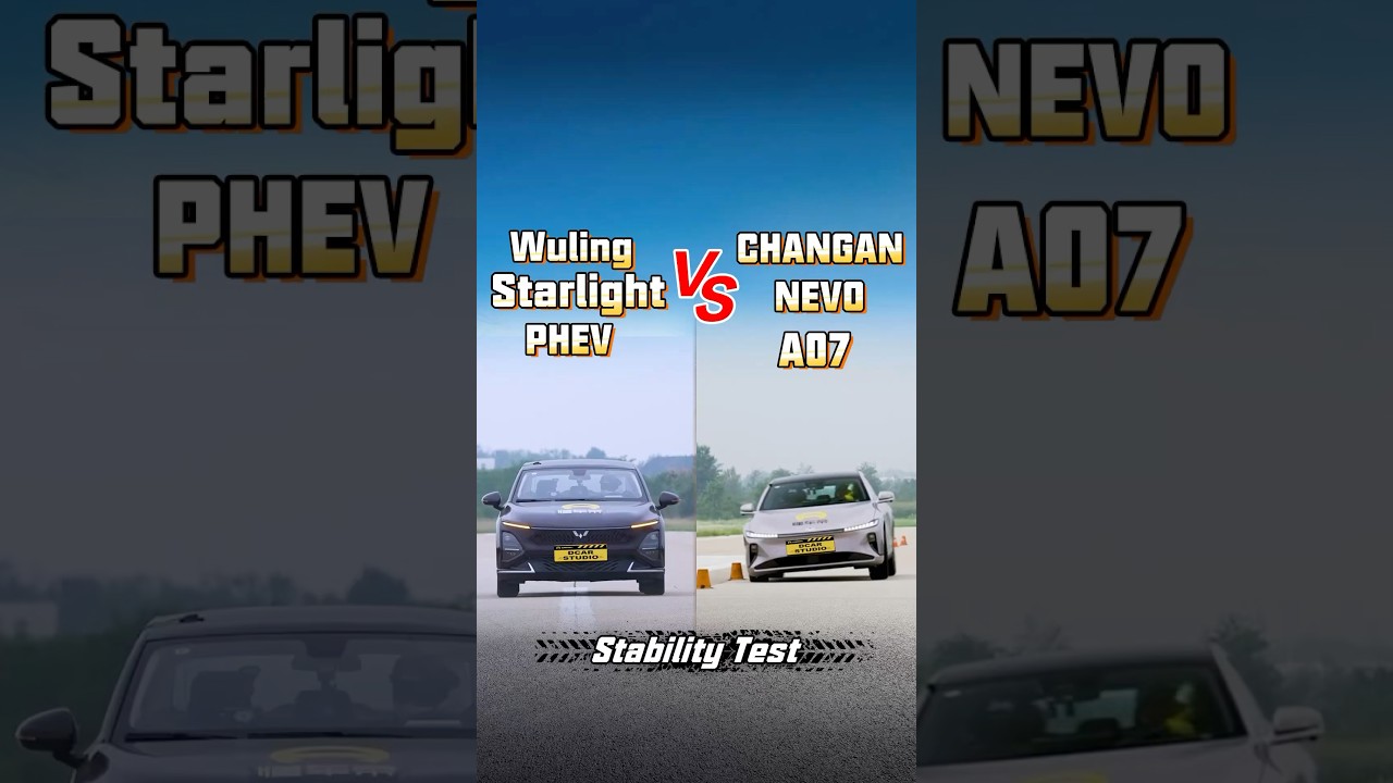 Stability Test：Wuling Starlight PHEV VS Changan NEVO A07#stability #testing