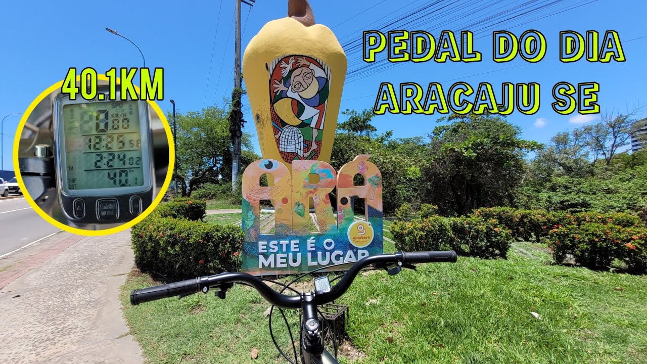 Pedal do dia - Aracaju SE - 40.1 km - Até os Mercados Centrais - Ida e Volta