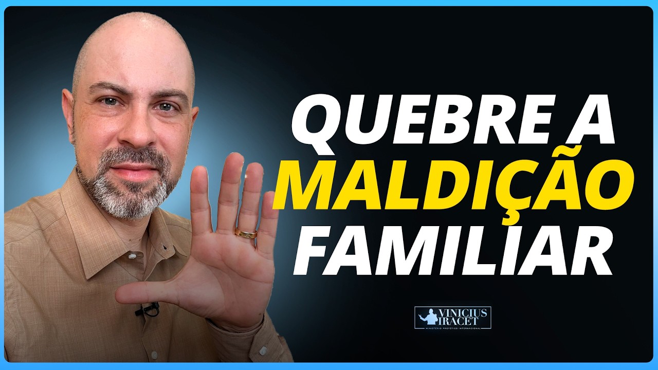 QUEBRE A MALDIÇÃO FAMILIAR -  @viniciusiracet2