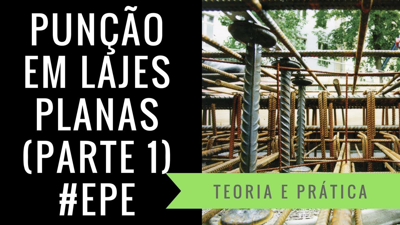 Punção em lajes planas - Parte 1 (Teoria de dimensionamento) | Eu Projeto Engenharia