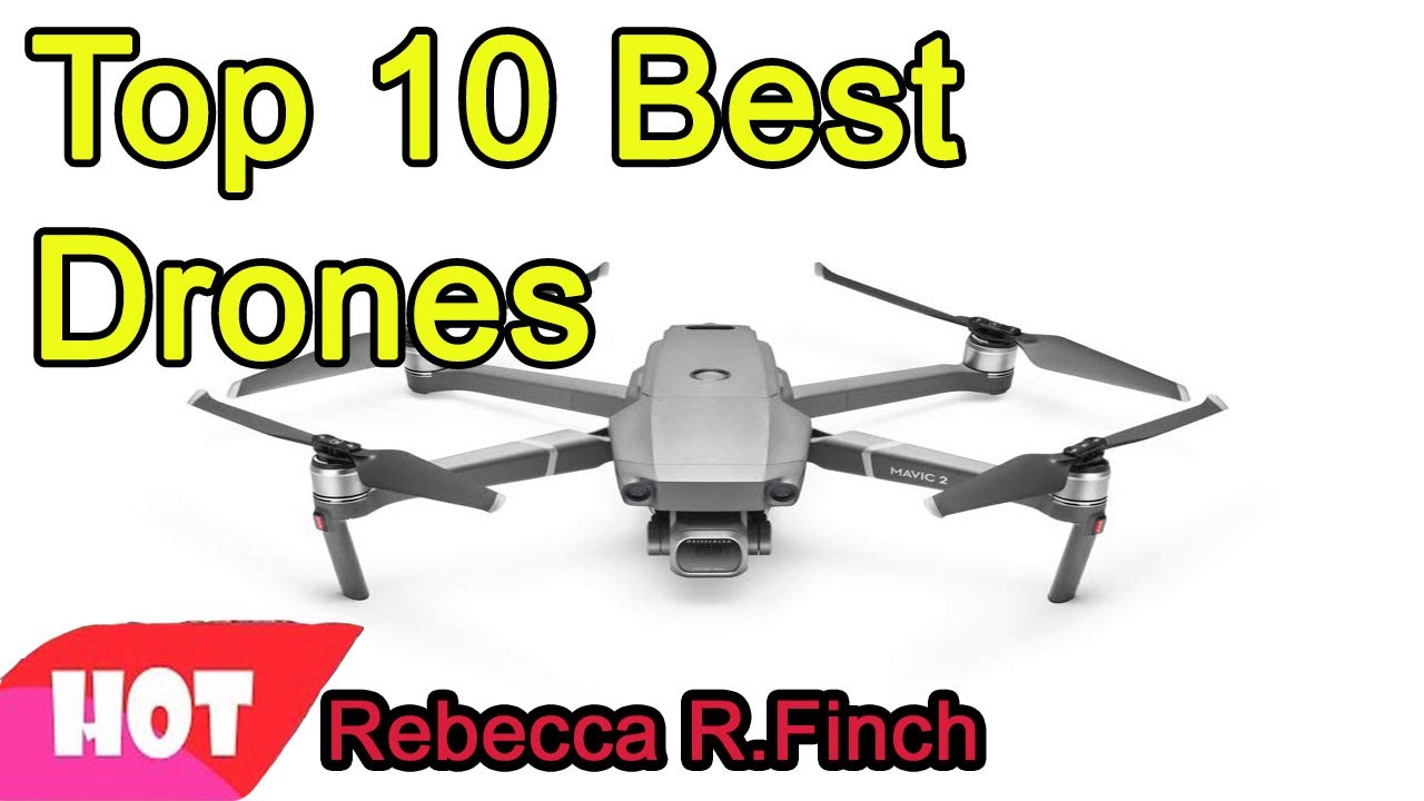 Top 10 Best Drones 2020