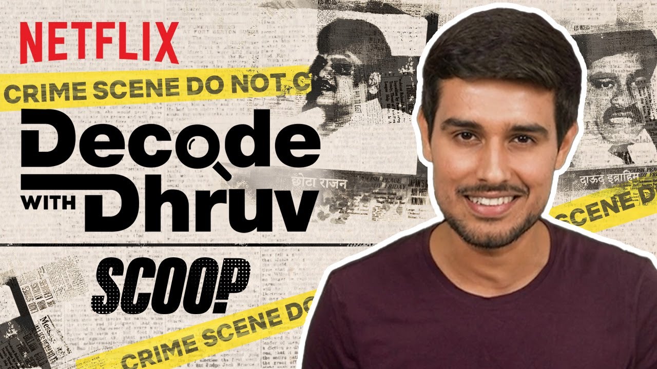 The Story Behind Scoop | Decode With @dhruvrathee | Netflix India