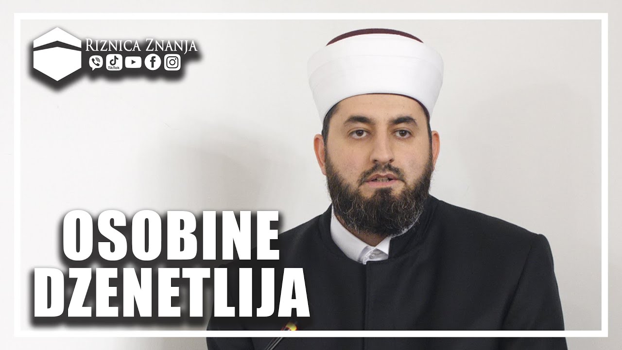 Hfz. Sabahudin ef. Jerebičanin - Osobine dzenetlija / 181⁴ᵏ Riznica Znanja