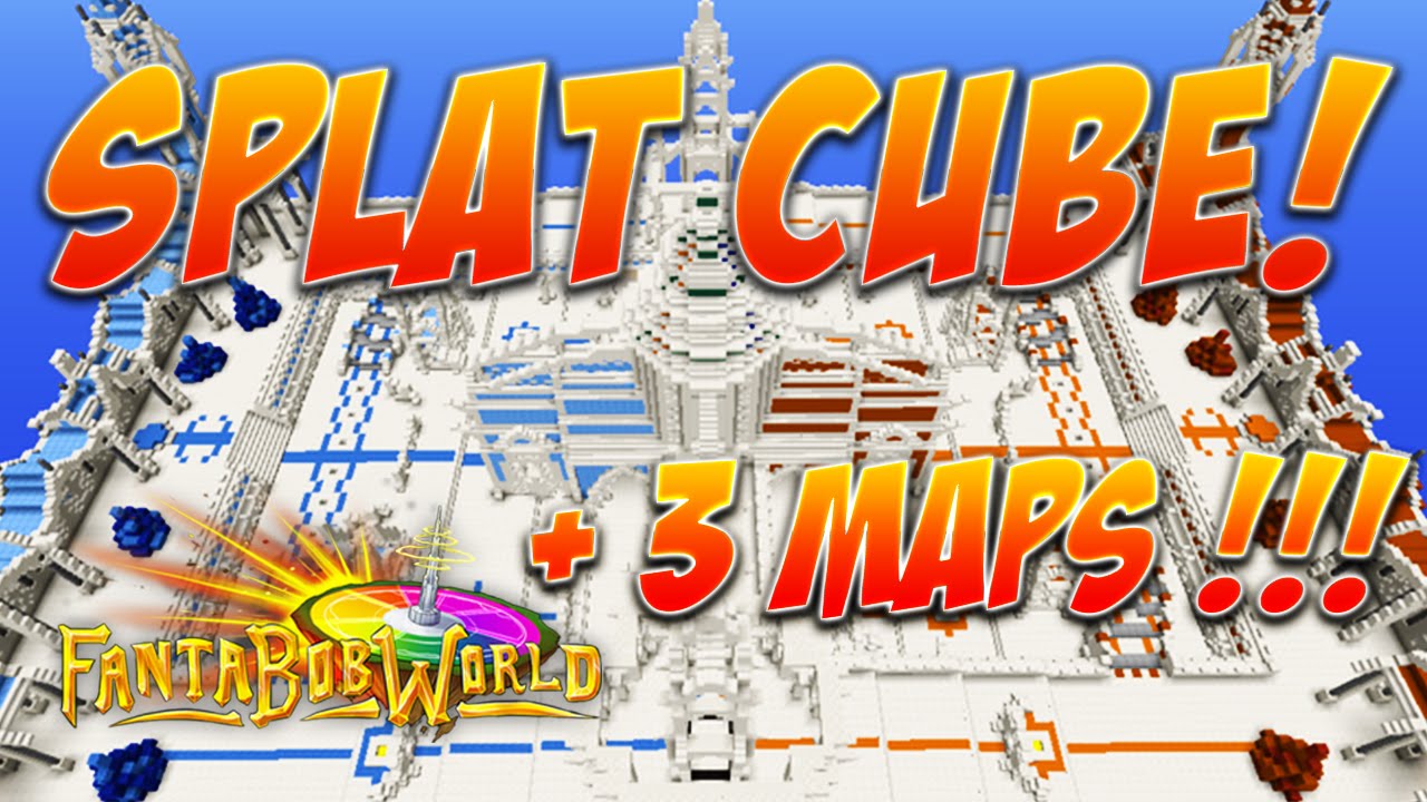 SPLATCUBE - 3 Nouvelles maps sur le FantaBobWorld ! Mini-Jeux Minecraft