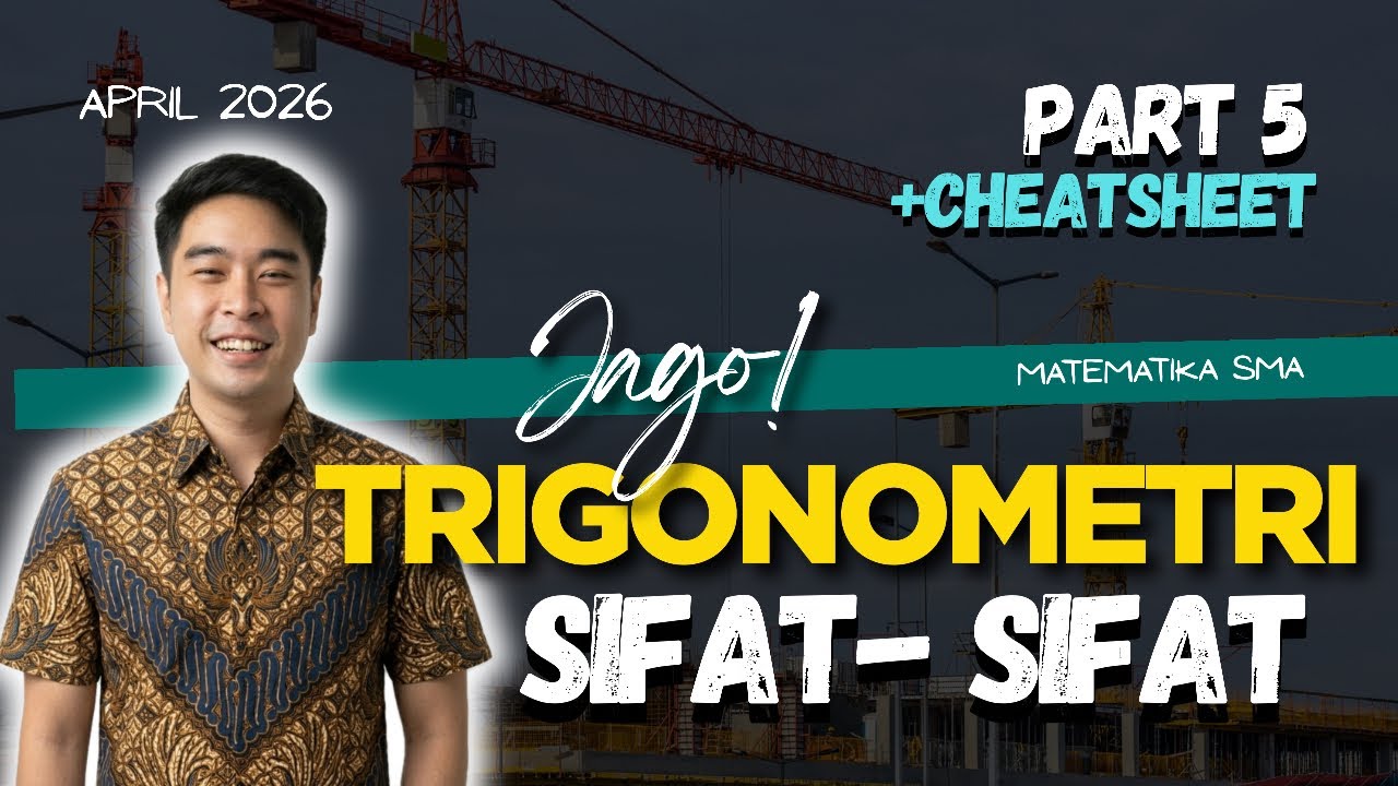 Trigonometri SMA Part 5┃Sifat- sifat Trigonometri