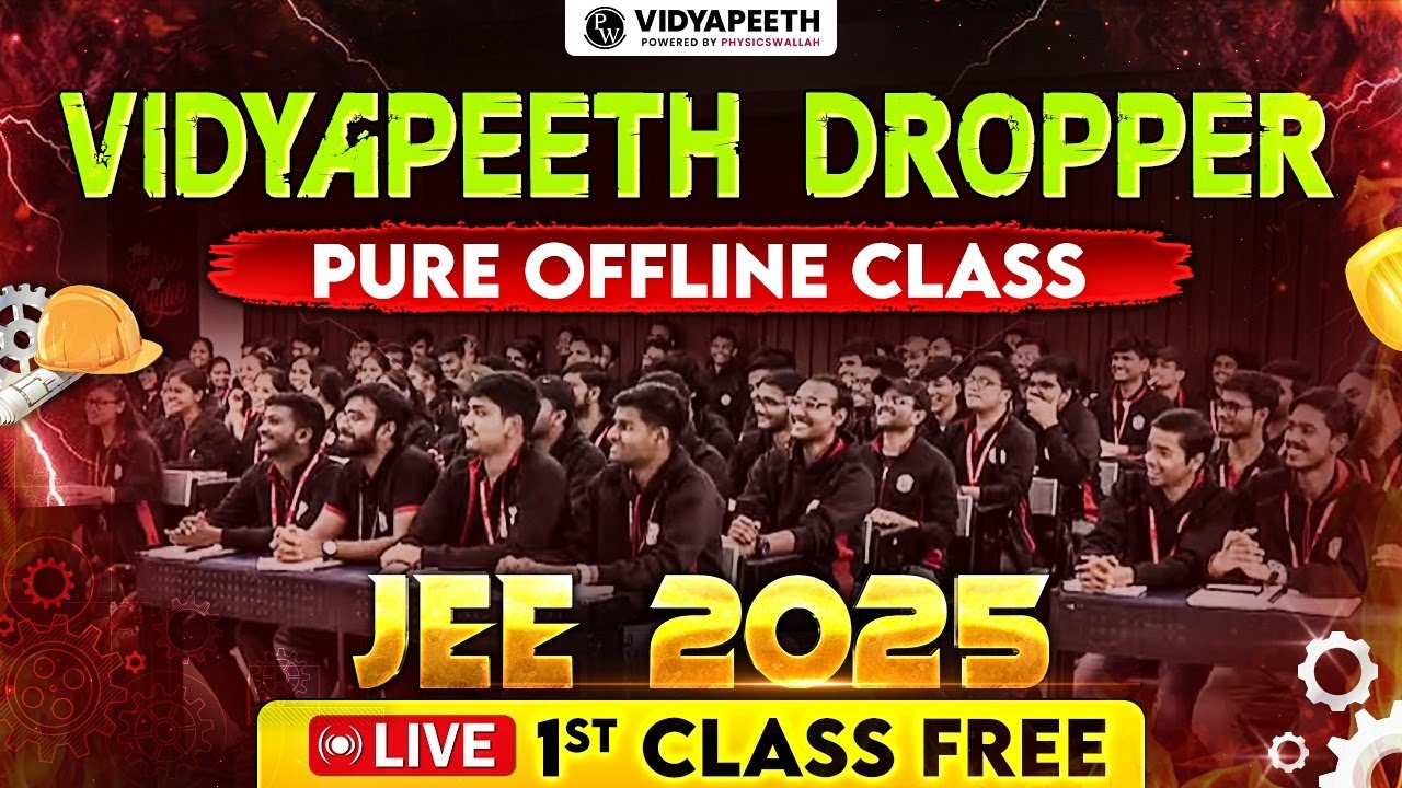 Vidyapeeth Pure Offline Class - JEE Dropper 2025 🔥|| First 2 Class Free || Kota VP Live