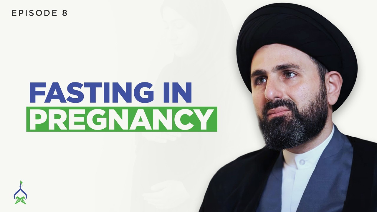 Can Pregnant Women Skip Fasts? | Ramadan FAQs | S. Mohammad Baqer Qazwini