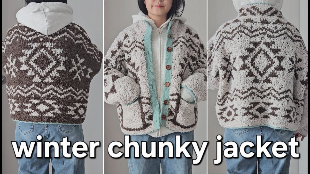 [뜨개작업기] 한벌을 떴지만 두벌을 얻었다?! Winter Chunky Jacket