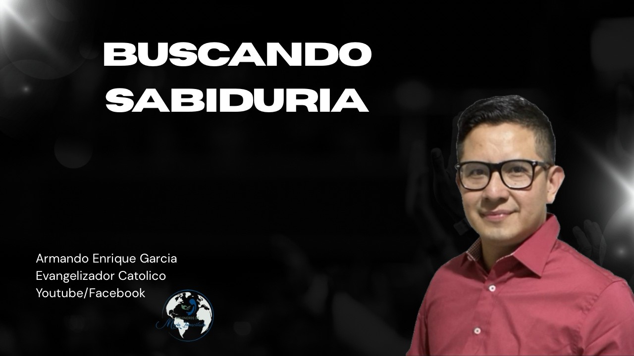 BUSCAR LA SABIDURIA