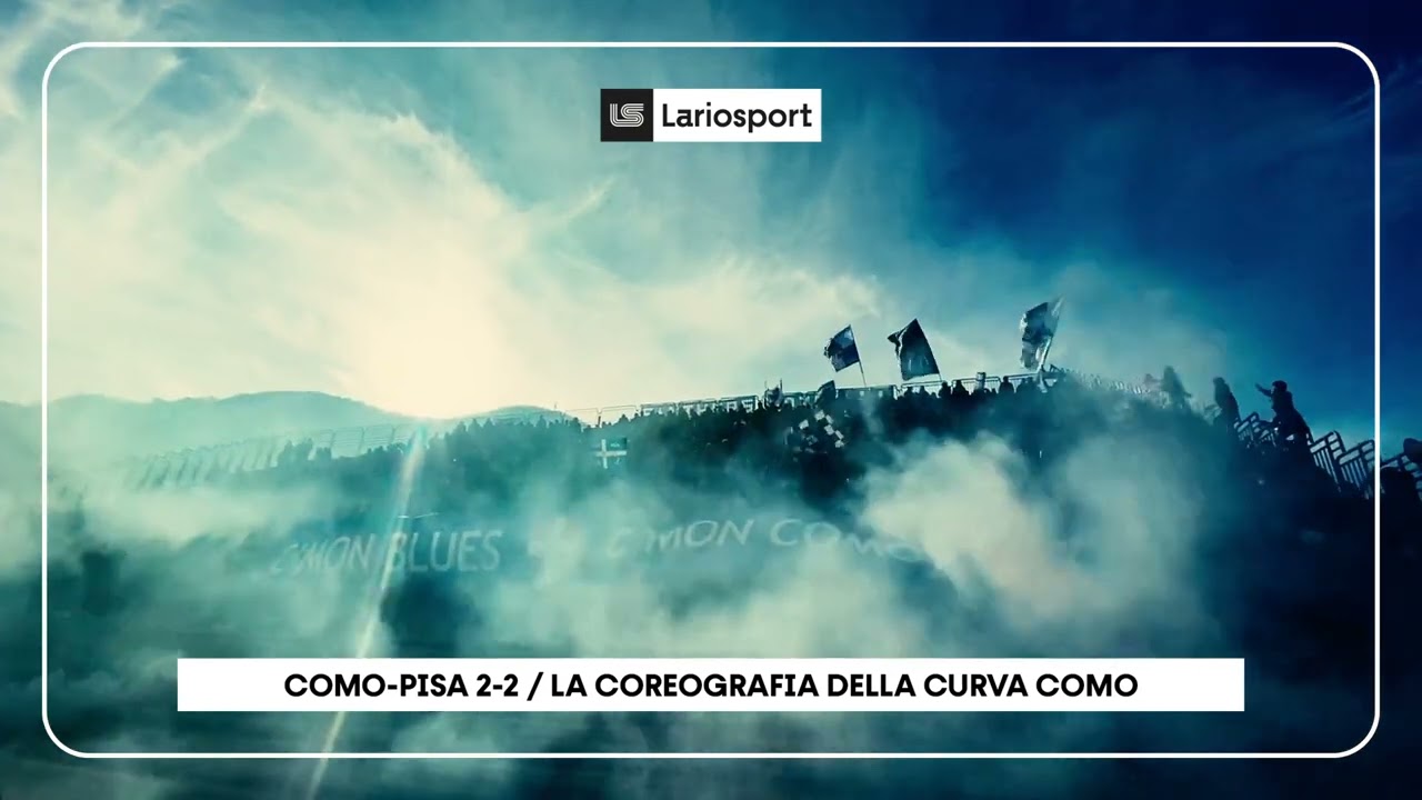 ⚽️ COMO-PISA 2-2 / La coreografica della Curva Como