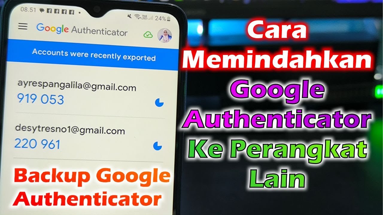 Cara Memindahkan Google Authenticator Ke Perangkat Lain | Backup Google Authenticator