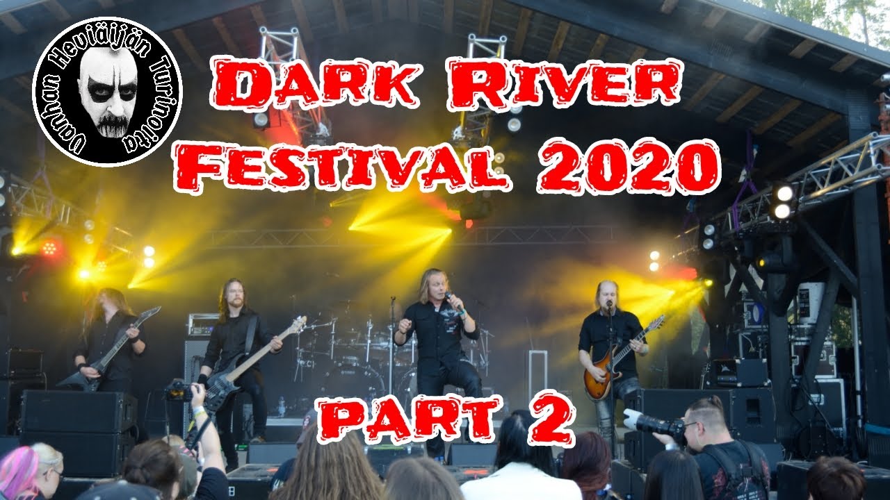 Dark River Festival 2020 part 2