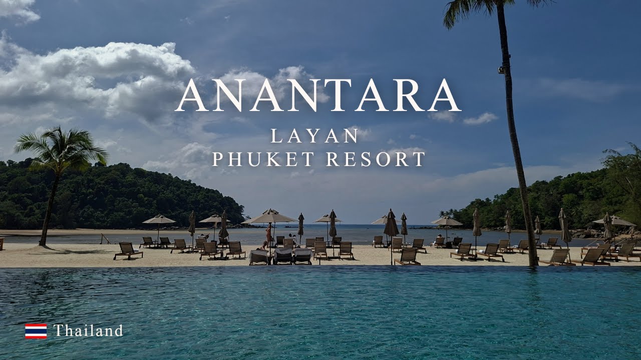【Thailand】Anantara Layan Phuket Resort