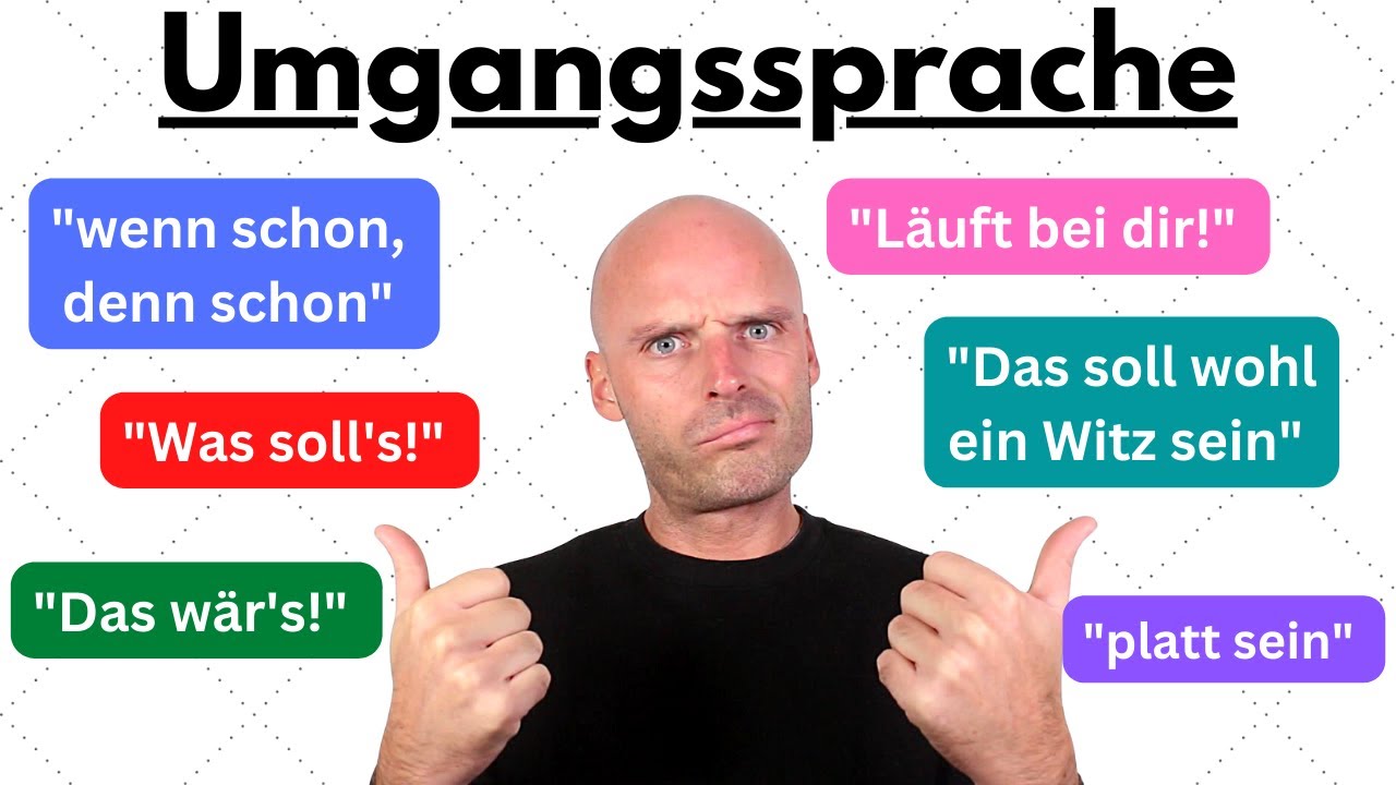 Umgangssprache | Endlich wie ein Deutscher sprechen 💪