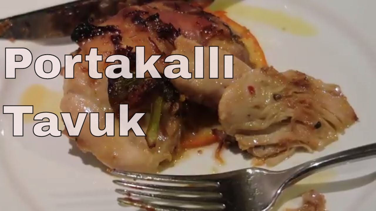 Portakallı Tavuk kemiksiz