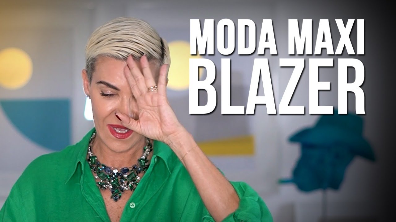 Maxi Blazer como Tendência 2022 | Moda e Estilo