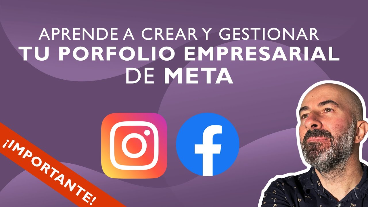 🚀 Guía 2025: Cómo Crear y Gestionar tu Portfolio Empresarial en Meta 💼 Antes Business Manager