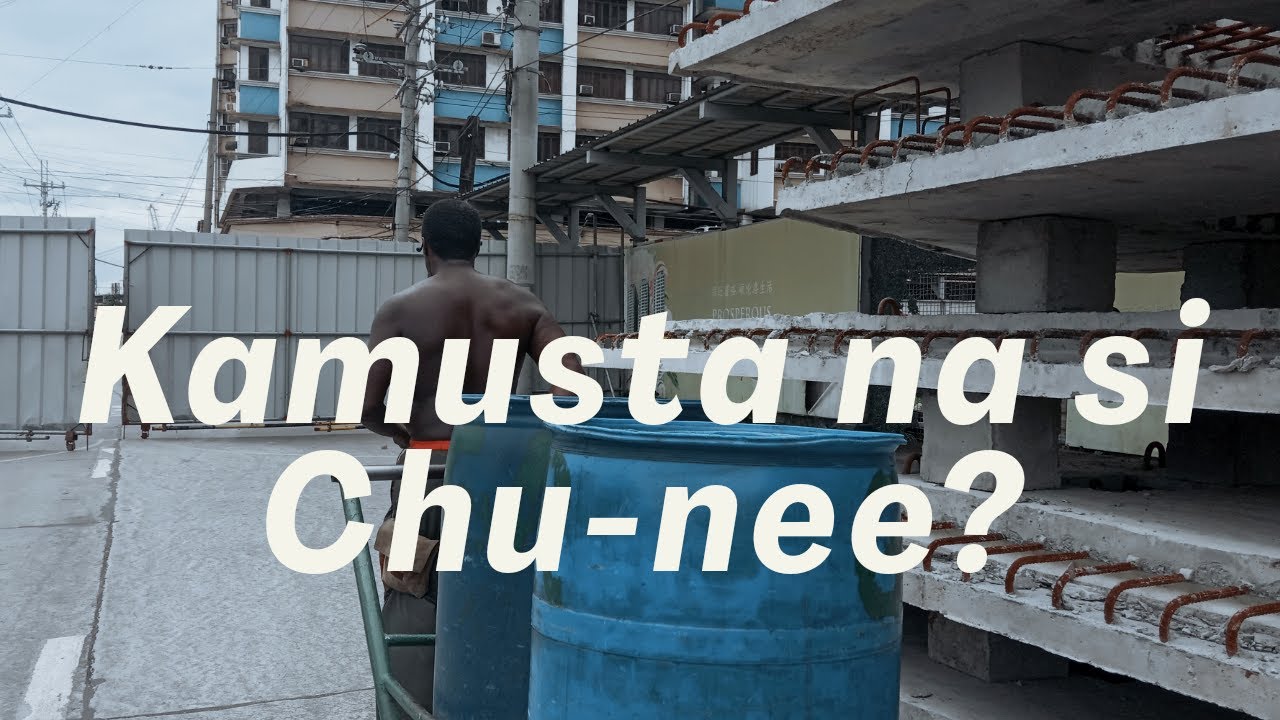 Kamusta na si Chu-nee?