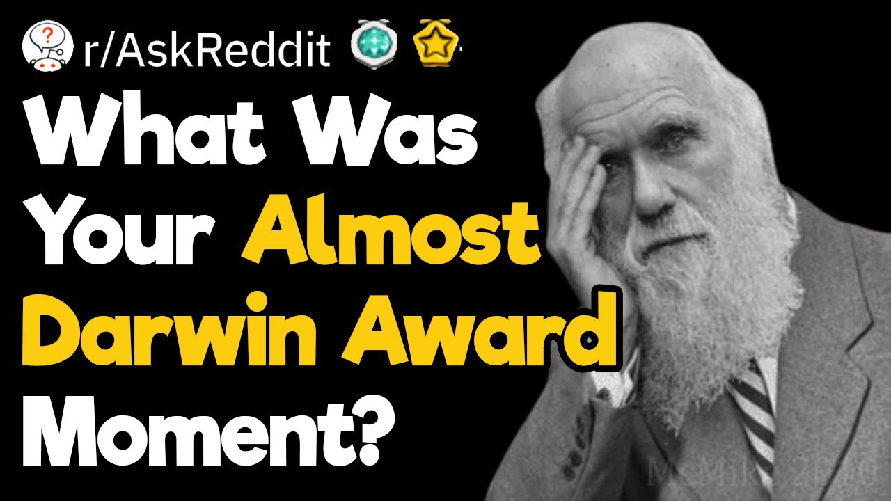 Almost Darwin Award Moments