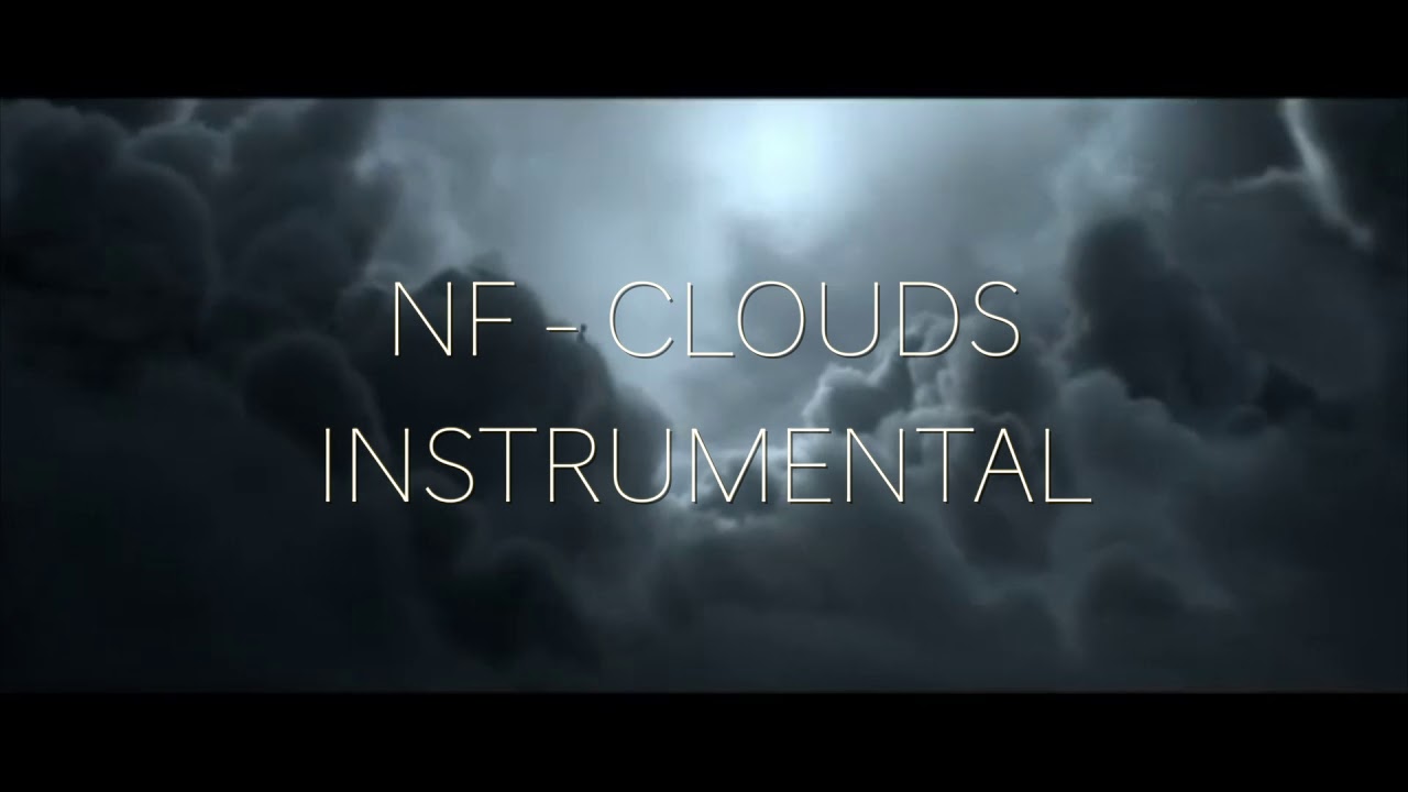 NF - CLOUDS (Instrumental)