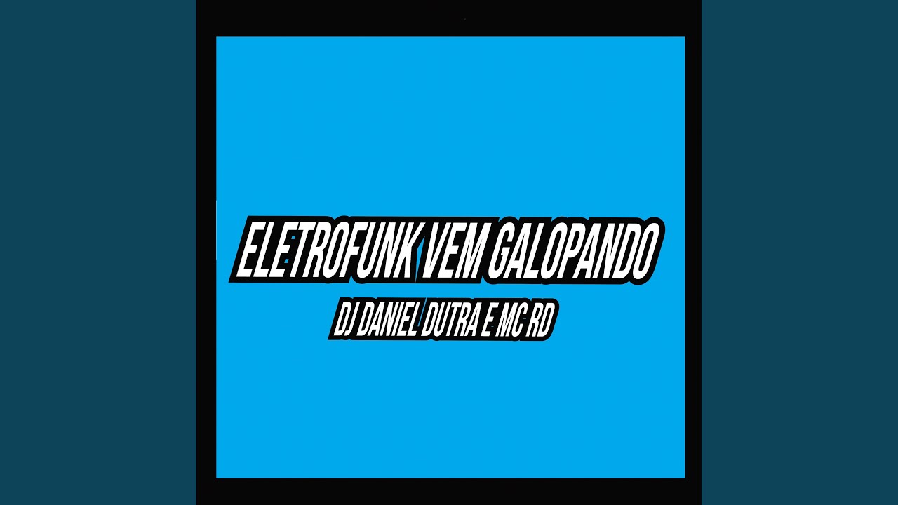 EletroFunk Vem Galopando