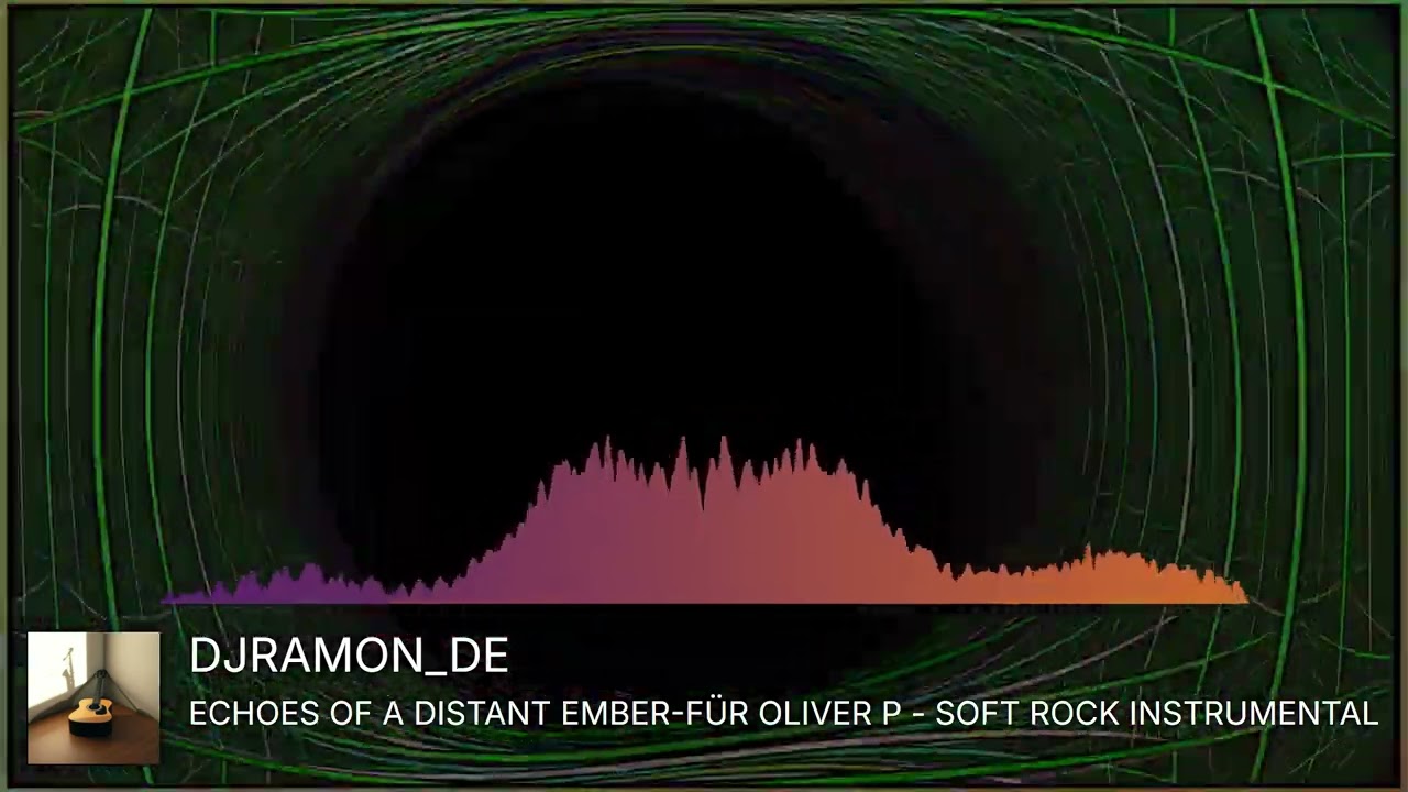 Echoes of a Distant Ember für Oliver P   Soft Rock Instrumental