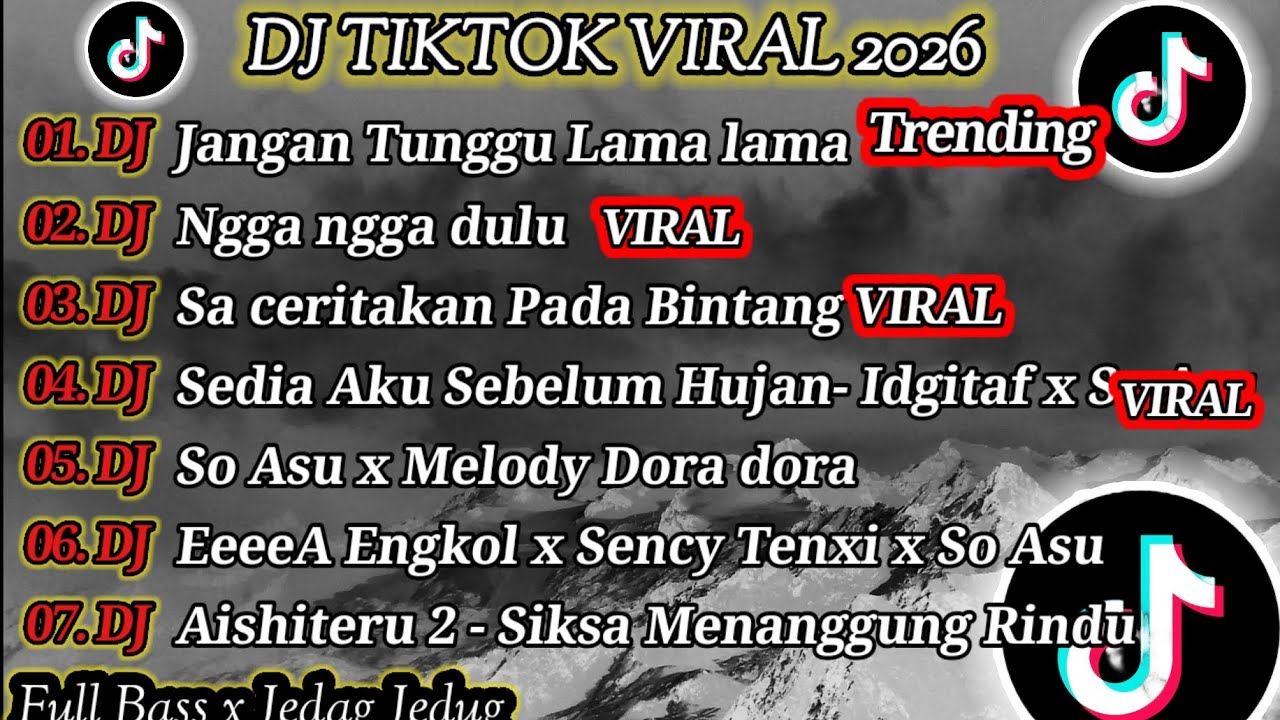 DJ Viral Tiktok 2026 🎵Dj jangan tunggu lama 🎵Dj Sa ceritakan pada bintang🎵Sedia aku sebelum hujan🎵