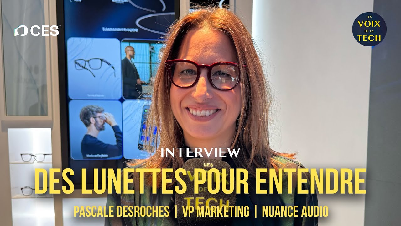 CES 2025 Interview | Nuance Audio, des lunettes pour entendre, avec aide auditive invisible intégrée