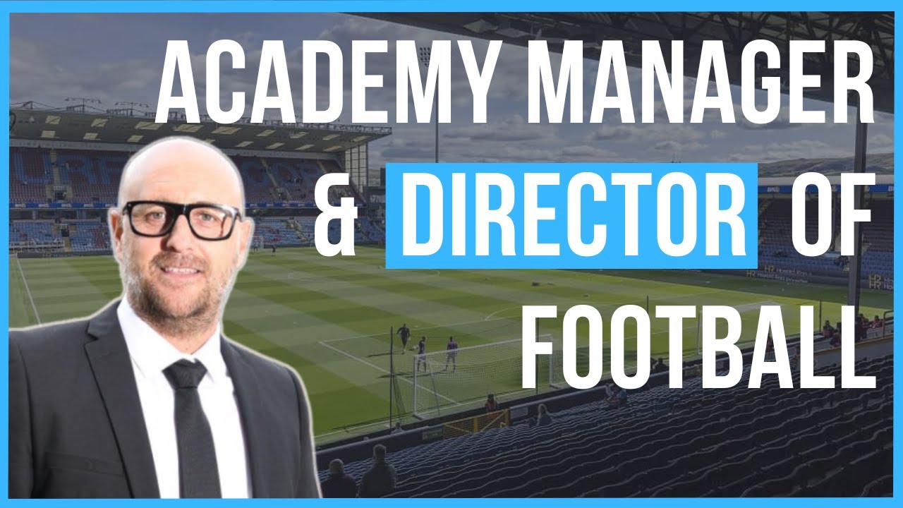 Director of Football and Academy Manager roles explained - Paul Jenkins